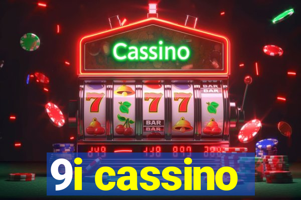 9i cassino